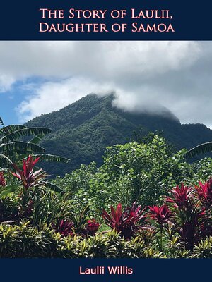 cover image of The Story of Laulii, Daughter of Samoa